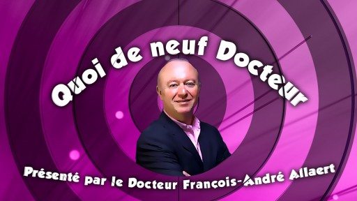 Quoi de neuf Docteur ?